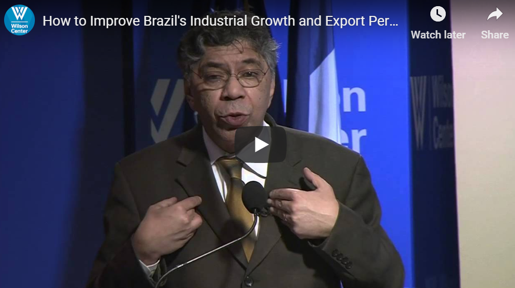 Read more about the article Wilson Center – How to Improve Brazil’s Industrial Growth and Export Performance