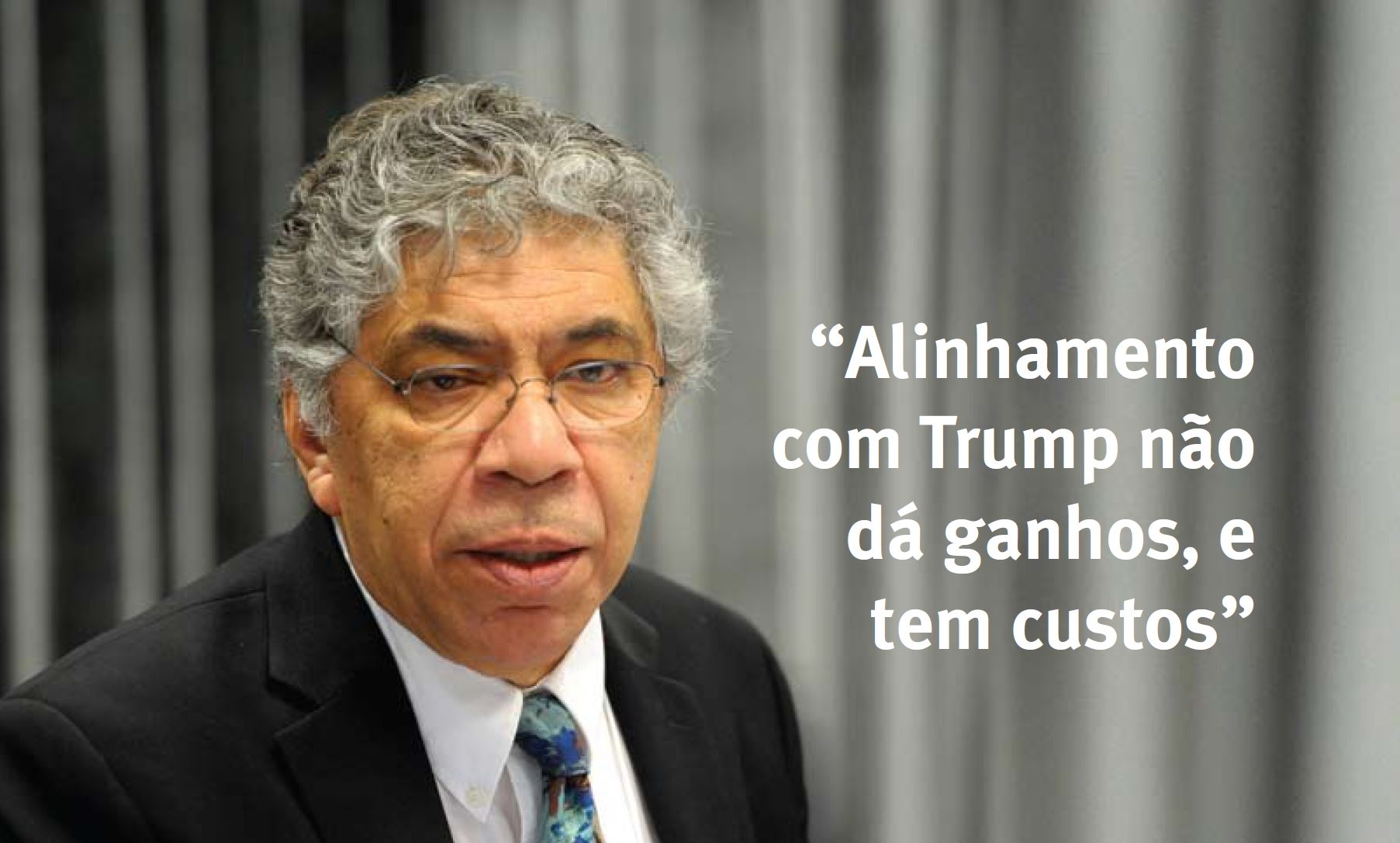 Read more about the article Alinhamento com Trump não dá ganhos, e tem custos